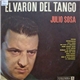 Julio Sosa - El Varón Del Tango